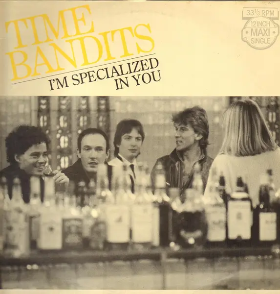 TIME BANDITS - I'm Specialized In You - 12 inch x 1