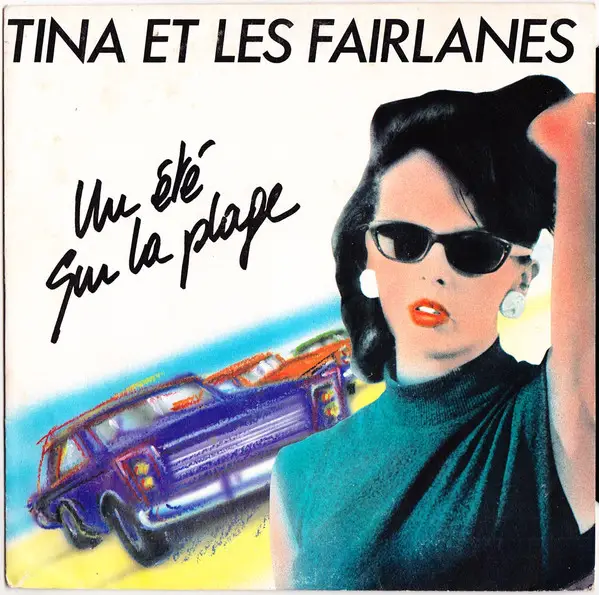 TINA ET LES FAIRLANES - Un Été Sur La Plage - 7inch x 1