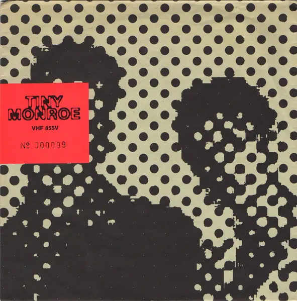 TINY MONROE - Vhf 855v (NUMBERED) - 7inch x 1