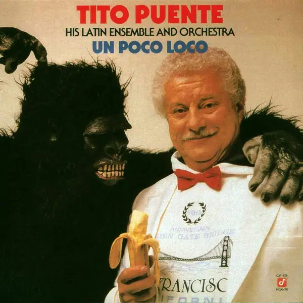 TITO PUENTE , TITO PUENTE & HIS LATIN ENSEMBLE - Un Poco Loco - Disque 33T