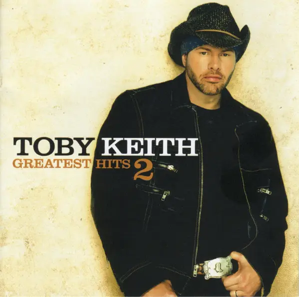 Toby Keith Greatest Hits 2