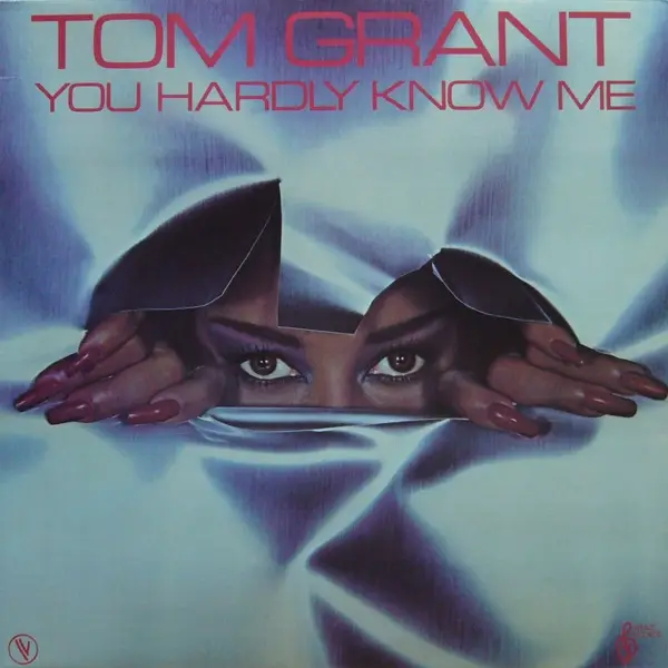 TOM GRANT (2) - You Hardly Know Me - Disque 33T