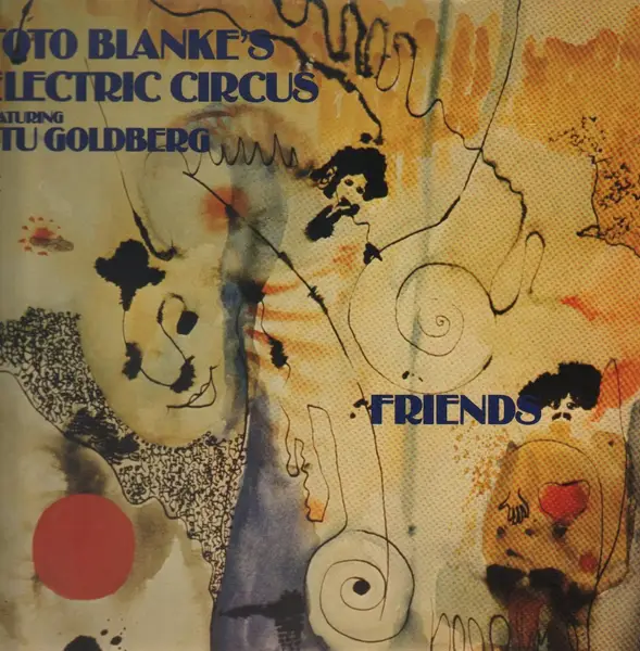 Toto Blanke's Electric Circus Featuring Stu Goldberg Friends (INCL. INSERT)