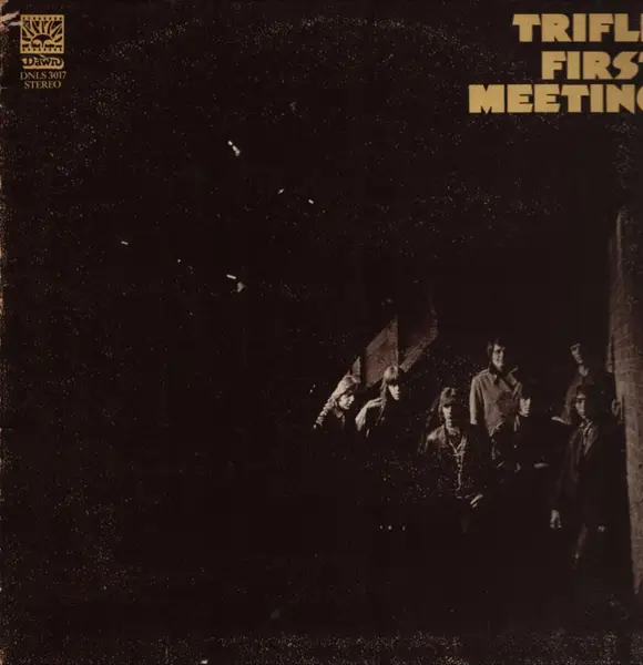 TRIFLE - First Meeting (GATEFOLD / 1ST UK PRESS ON DAWN) - Disque 33T