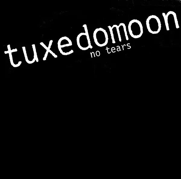 Tuxedomoon No Tears
