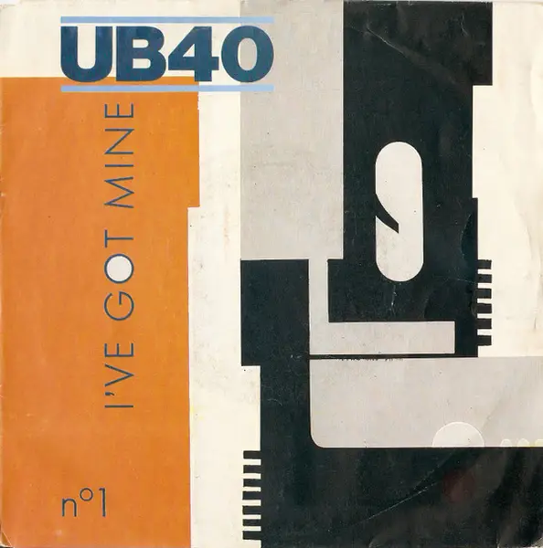 UB40 - I've Got Mine - Disque 45T x 1