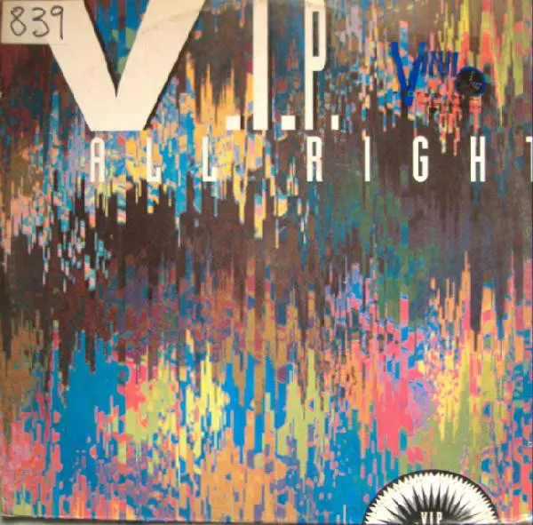 V.I.P. - All Right - 12 inch x 1