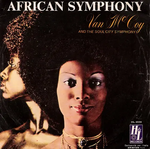 VAN MCCOY & THE SOUL CITY SYMPHONY - African Symphony - 7inch x 1
