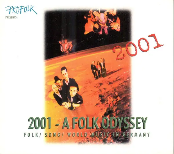 LEIPZIGER FOLKSESSION BAND, DI GRINE KUZINE, LYNCH DE BOX A.O. - 2001 - A Folk Odyssey (DIGIPAK) - CD