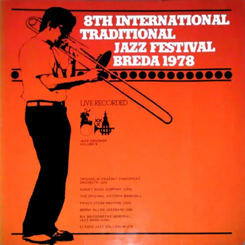 SUNSET MUSIC COMPANY, BERNY ALLEN JAZZ BAND A.O.C - 8th International Traditional Jazz Festival Breda 1978 - Disque 33T