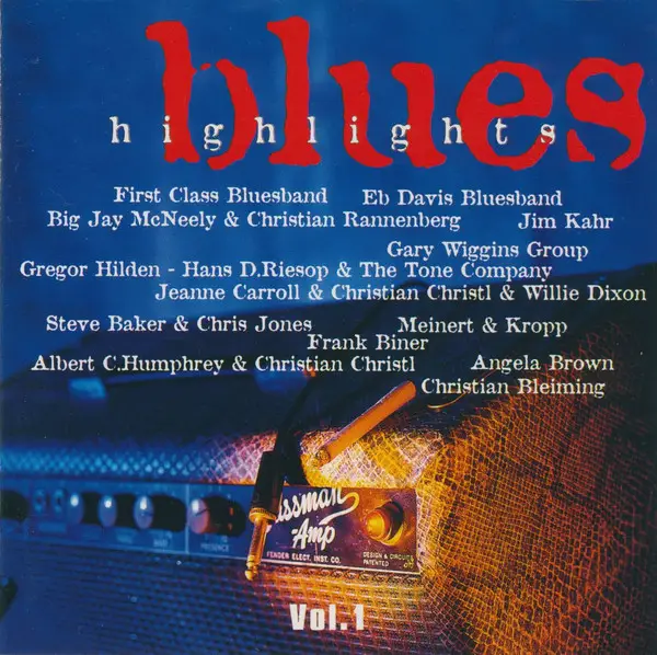 FRANK BINER, JEANNE CARROLL & CHRISTIAN CHRISTL A.O. - Blues Highlights Vol. I - Disque CD