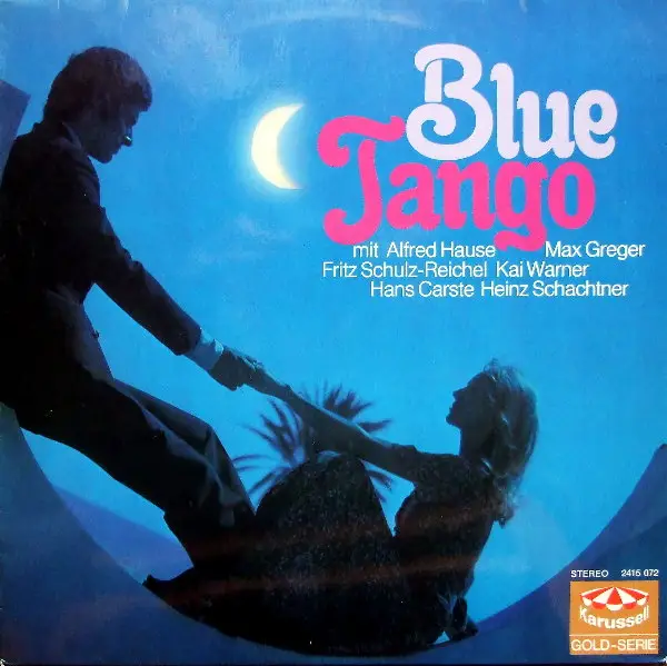 ALFRED HAUSE, MAX GREGER, KAI WARNER, ... - Blue Tango - LP