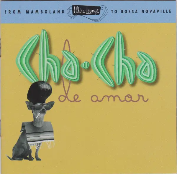 DEAN MARTIN, LES BAXTER, MARTIN DENNY, A.O. - Cha-Cha De Amor - Disque CD