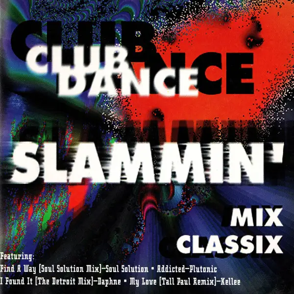 LIZ TORRES, DAPHNE, SAUNDRA WILLIAMS - Club Dance: Slammin' Mix Classix - CD