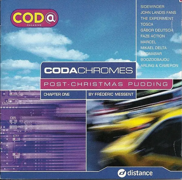 ARLING & CAMERO,MIKAEL DELTA, SIDEWINDER - Codachromes Post-Christmas Pudding - Chapter One - Disque CD