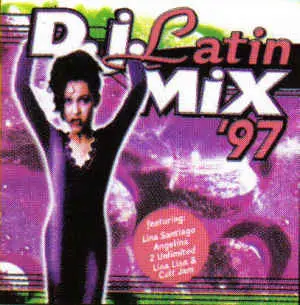 2 UNLIMITED, SANCOCHO & OTHERS - D.J. Latin Mix '97 - CD