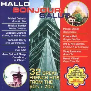 MICHEL DELPECH / BRIGITTE BARDOT A.O. - Hallo Bonjour Salut - 32 Great French Hits From The 60's + 70's - CD x 2