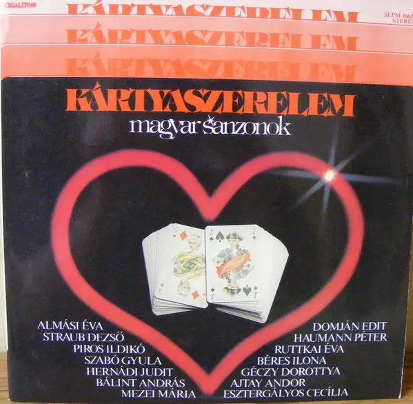 ALMÁSI ÉVA, STRAUB DEZS?, PIROS ILDIKÓ, A.O. - Kártyaszerelem - Magyar Sanzonok - Disque 33T