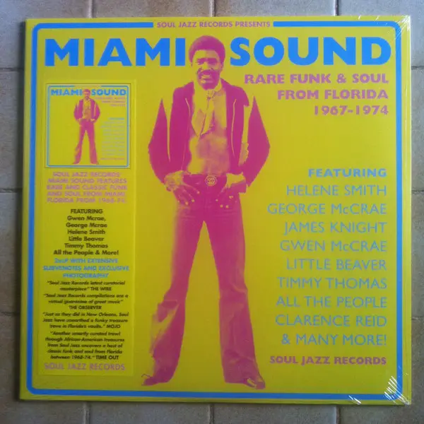 SOUL JAZZ RECORDS PRESENTS/VARIOUS - Miami Sound: Rare Funk & Soul 1967-74 (new Edition - Disque 33T x 2