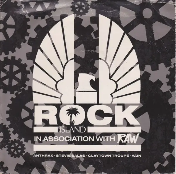 ANTHRAX, STEVIE SALAS COLORCODE, CLAYTOWN TROUPE, VAIN - Rock Island - In Association With Raw - Disque 45T x 1