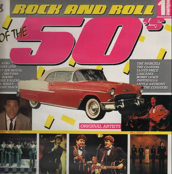 B.E. KING, JOHHNY OTIS, BILLY JOE ROYAL, THE CHOFFONS... - Rock And Roll Of The 50's - Disque 33T x 2