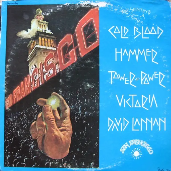 COLD BLOOD, HAMMER, VICTORIA, ... - San Francisco Sampler Fall 1970 - Disque 33T