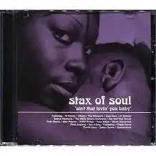 AL WILSON/CLIMAX/THE WHISPERS... - Stax Of Soul / Ain't That Lovin' You Baby - Disque CD