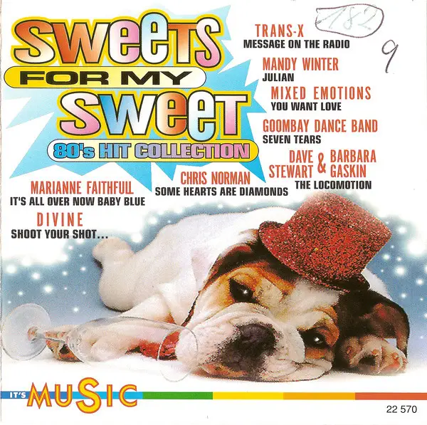 DIVINE, TRANS-X, INDEEP A.O. - Sweets For My Sweet - 80's Hit Collection - Disque CD