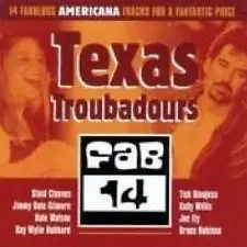 SLAID CLEAVES,BRUCE ROBISON,JOE ELY - Texas Troubadours - CD