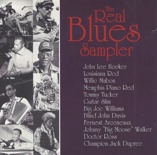 JOHN LEE HOOKER, LOUISIANA RED, WILLIE MABON A.O. - The Real Blues Sampler - CD