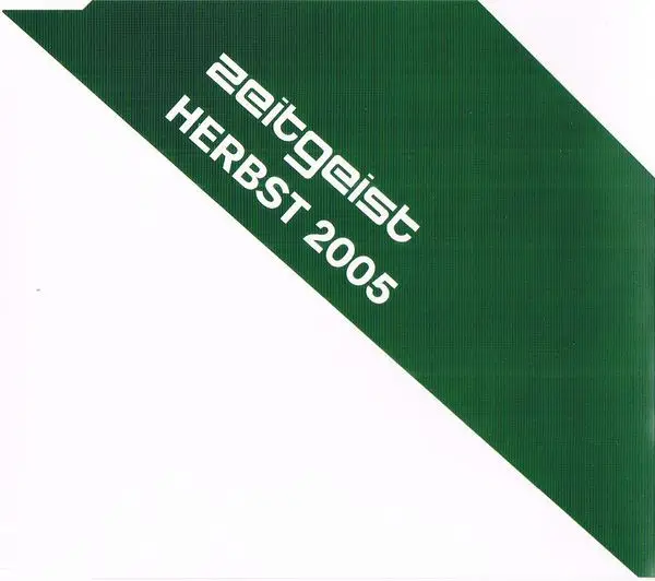 A-HA, DISCOBLASTER, GROOVE AGENTS A.O. - Zeitgeist Herbst 2005 - CD