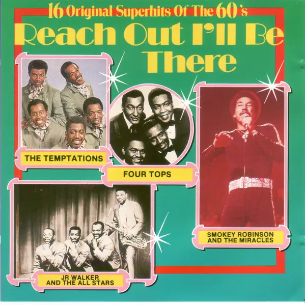 FOUR TOPS, SMOKEY ROBINSON AND THE MIRACLES, THE TEMPTATIONS - 16 Original Superhits Of The 60's - Reach Out I'll Be There - CD