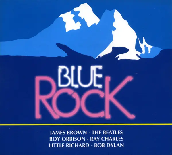 JAMES BROWN / ROY ORBISON / LITTLE RICHARD A.O. - Blue Rock (DIGIPAK) - CD