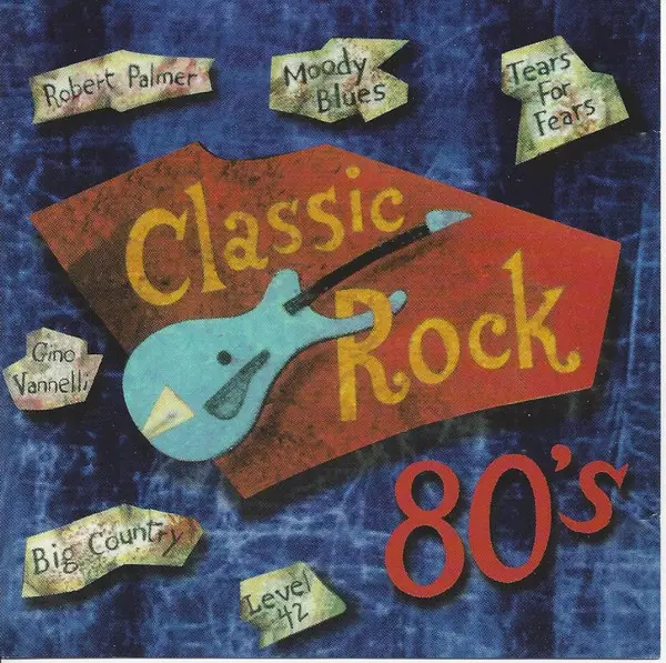 STYX, ROBERT PALMER, TEARS FOR TEARS - Classic Rock 80's - CD