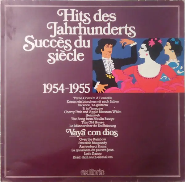 AL MARTINO, CATERINA VALENTE, DINO OLIVIERI & OTHERS - Hits Des Jahrhunderts = Succès Du Siècle 1954-1955 - LP