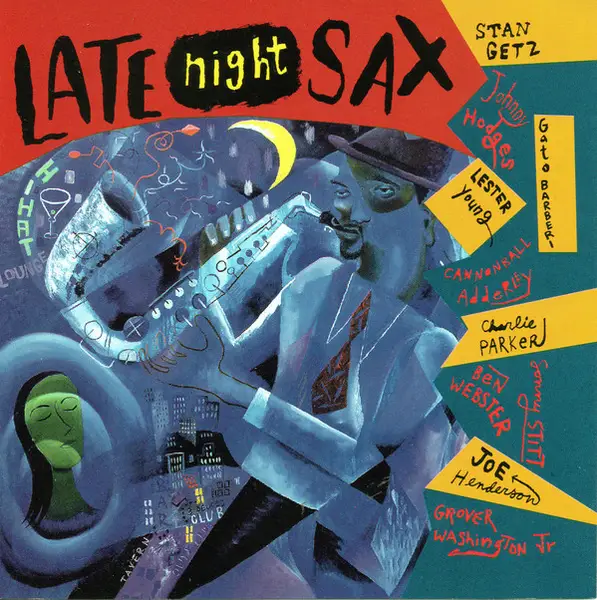 STAN GETZ / GATO BARBIERI / CHARLIE PARKER A.O. - Late Night Sax - CD