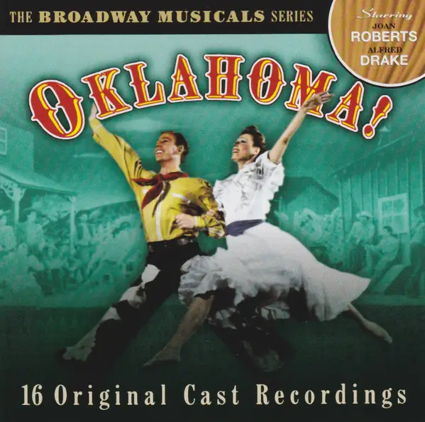 RODGERS & HAMMERSTEIN - ''OKLAHOMA!'' ORIGINAL BROADWAY CAST / ''OKLAHOMA'' ORIGINAL LONDON CAST OF THE DRURY LANE THEAT - Oklahoma! - Disque CD