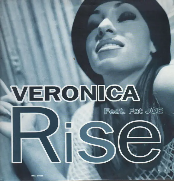 VERONICA FEAT. FAT JOE - Rise - Disque Maxi x 1