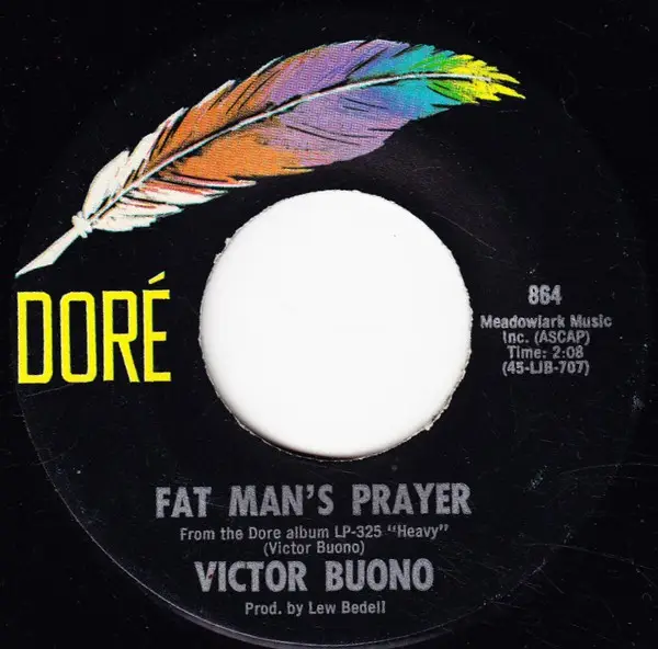 VICTOR BUONO - Fat Man's Prayer / Bless Me Doctor - Disque 45T x 1
