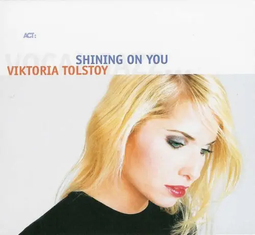 VIKTORIA TOLSTOY - Shining On You - Disque CD
