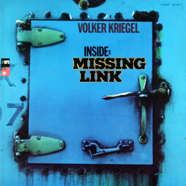 Volker Kriegel Inside: Missing Link