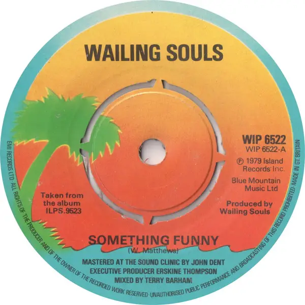 WAILING SOULS - Something Funny - 7inch x 1