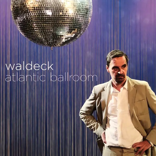 WALDECK - Atlantic Ballroom - Disque 33T
