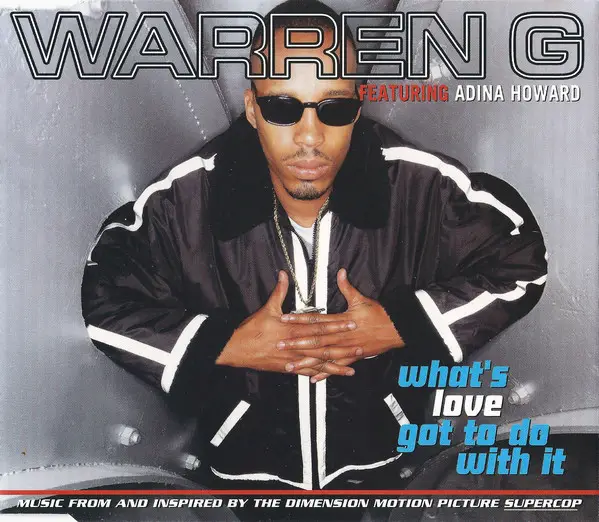 WARREN G FEATURING ADINA HOWARD - What's Love Got To Do With It - CD