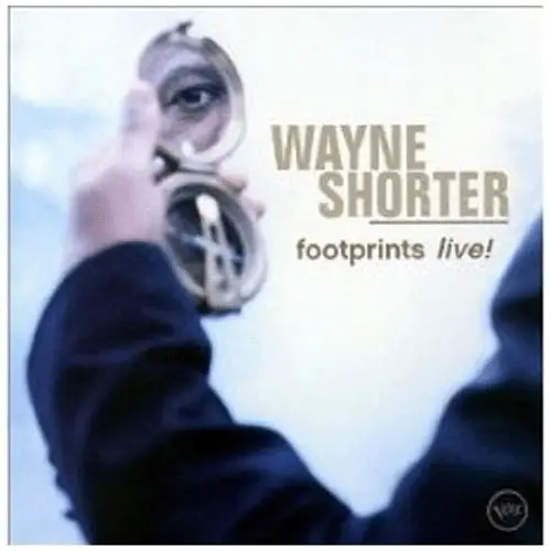 WAYNE SHORTER - Footprints Live! - Disque CD