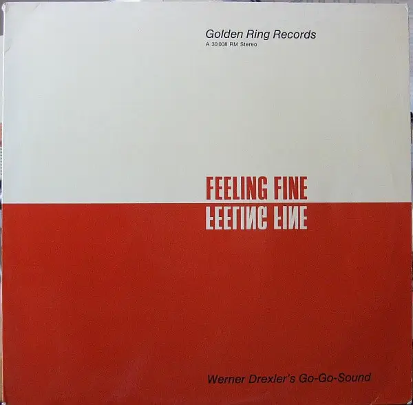 WERNER DREXLER'S GO-GO-SOUND - Feeling Fine - LP