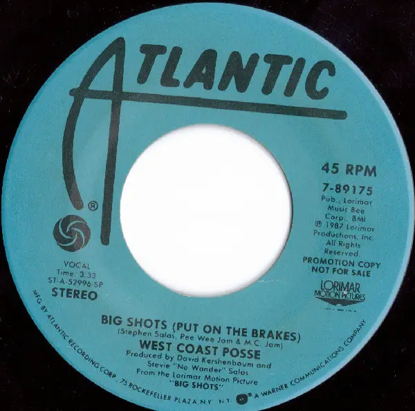 WEST COAST POSSE - Big Shots (Put On The Brakes) - Disque 45T x 1