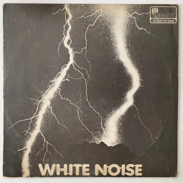 WHITE NOISE - An Electric Storm - Disque 33T
