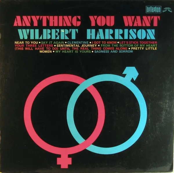 WILBERT HARRISON - Anything You Want - Disque 33T