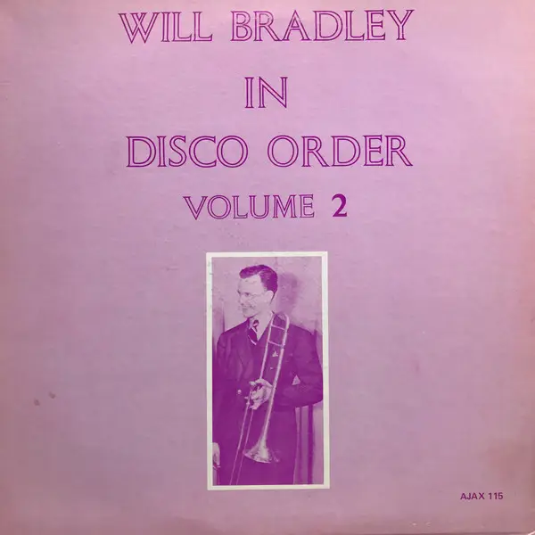 WILL BRADLEY - In Disco Order Volume 2 - LP
